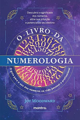 O livro da numerologia: O guia para o domínio dos números